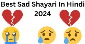 Best Sad Shayari In Hindi 2024